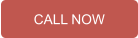 CALL NOW