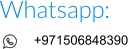 Whatsapp: +971506848390